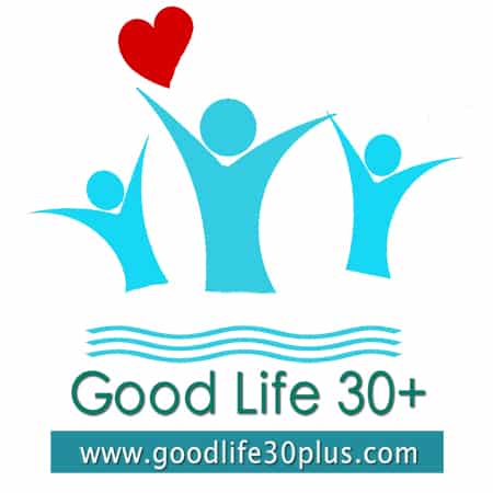 Good Life 30 Plus : ชีวิตดี 30+